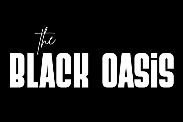The Black Oasis